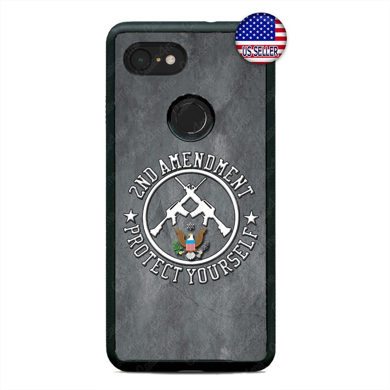 Google Pixel 3 3XL 2XL 2nd Amendment Protect Yourself Liberty Custom Case Cover