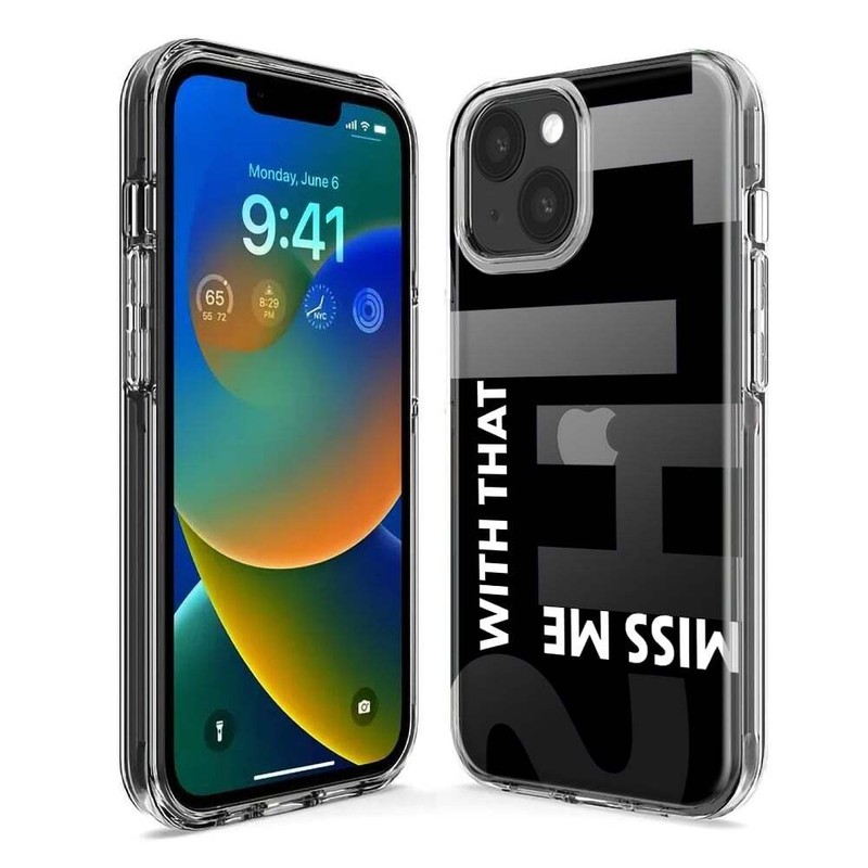 For Apple iPhone 14 Pro Max Shockproof Case Quote Miss Me With That Sh*t gallery