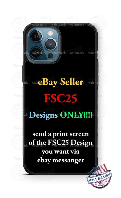 Ebay Seller FSC25 Designs ONLY Phone Case Cover for iPhone Samsung Gift